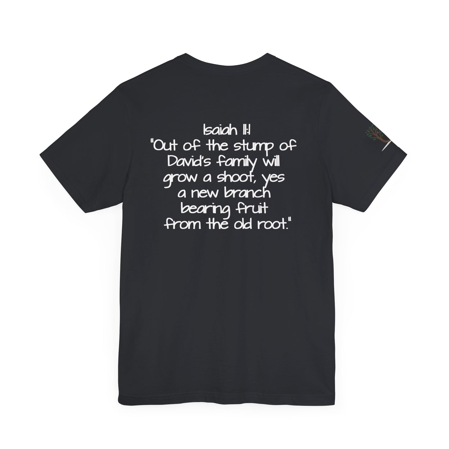 Double-sided Inspirational Unisex Short Sleeve Tee - "Branch of David with Isaiah scripture"