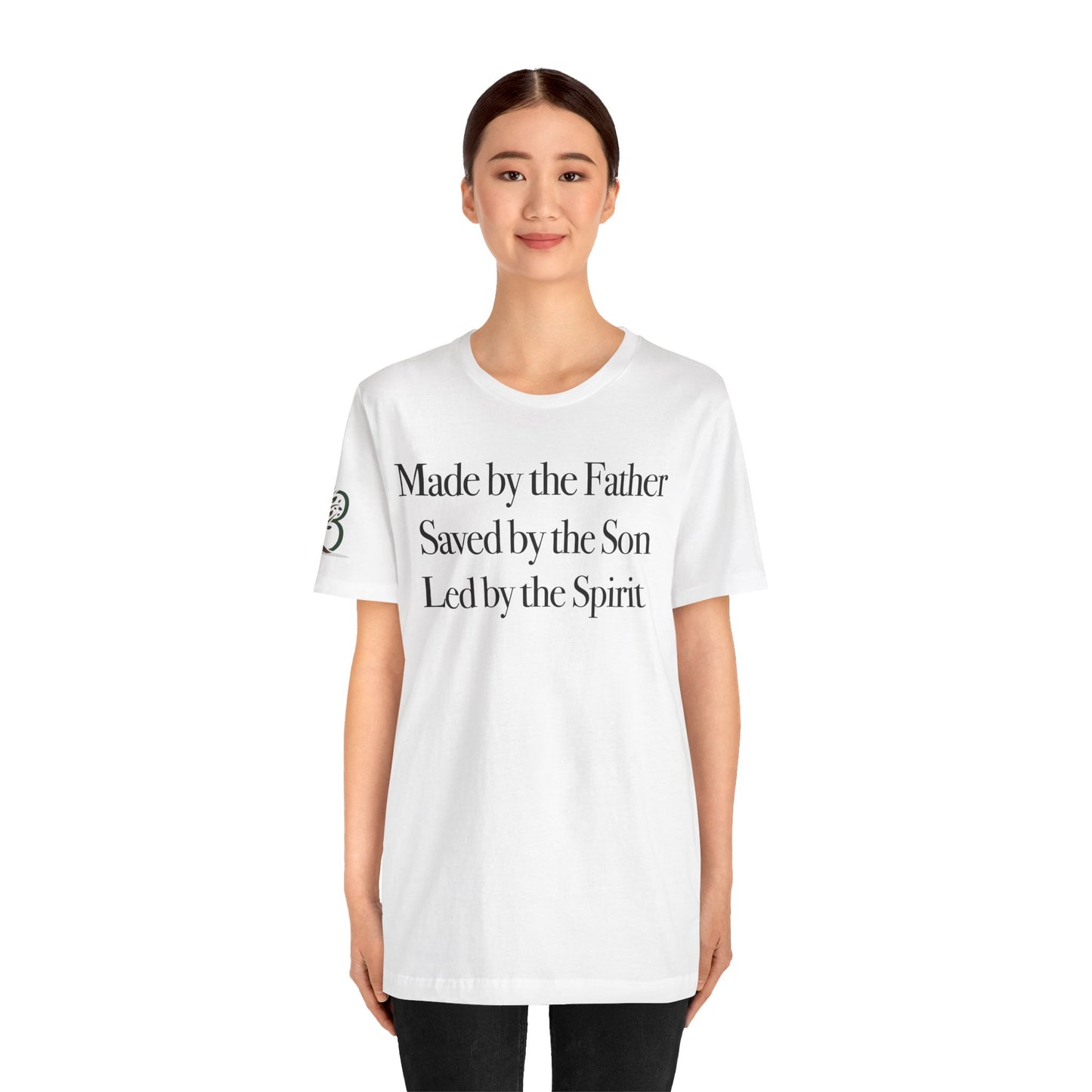 Double-sided Inspirational Unisex Jersey Short Sleeve Tee "Made by the Father Saved by the Son Led by the Spirit"