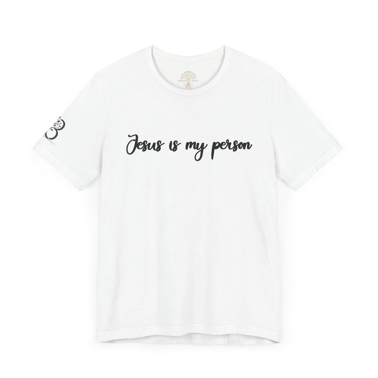 Inspirational Unisex Jersey Short Sleeve Tee "Jesus is my person"
