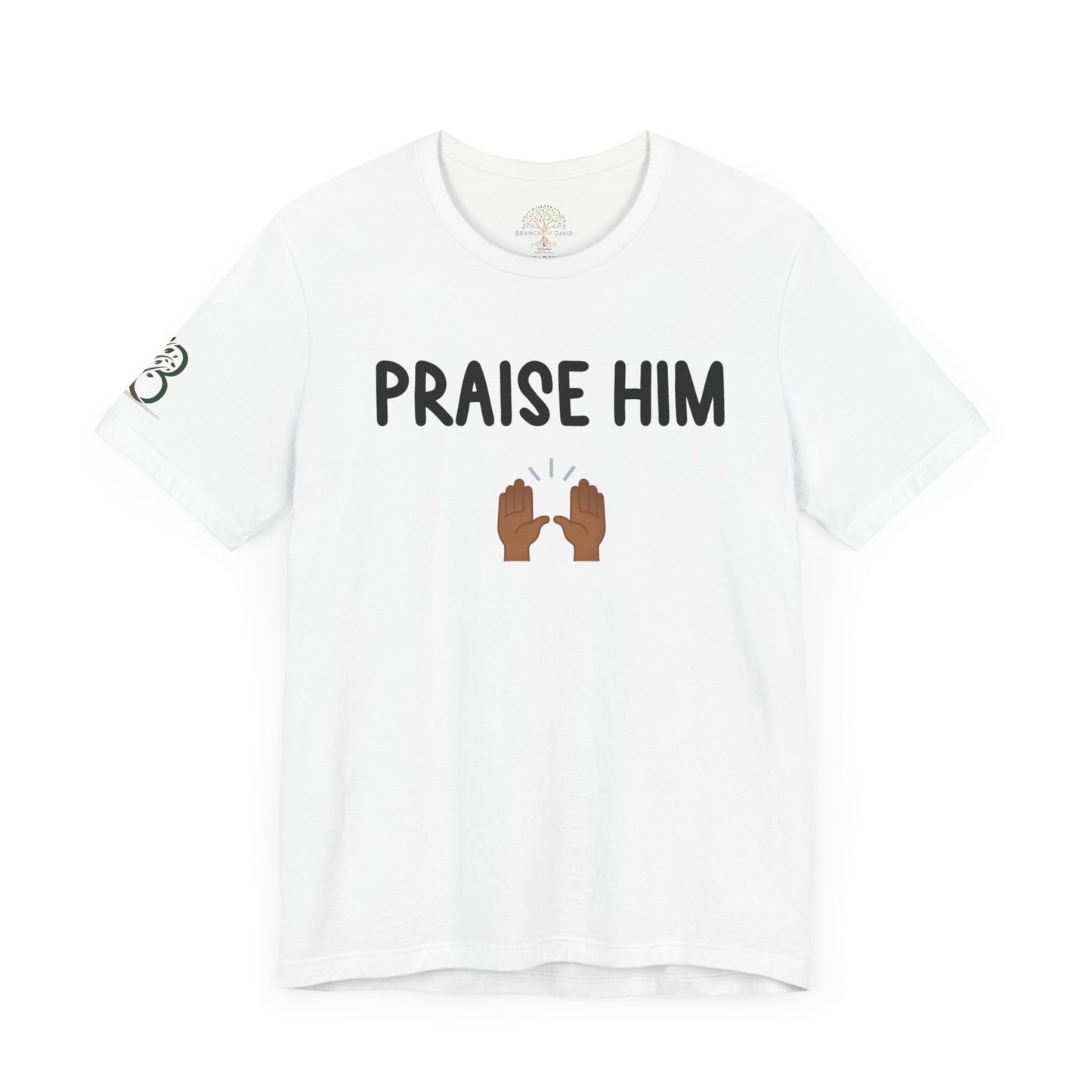 Double-sided Inspirational Unisex Short Sleeve Tee - "Praise Him"