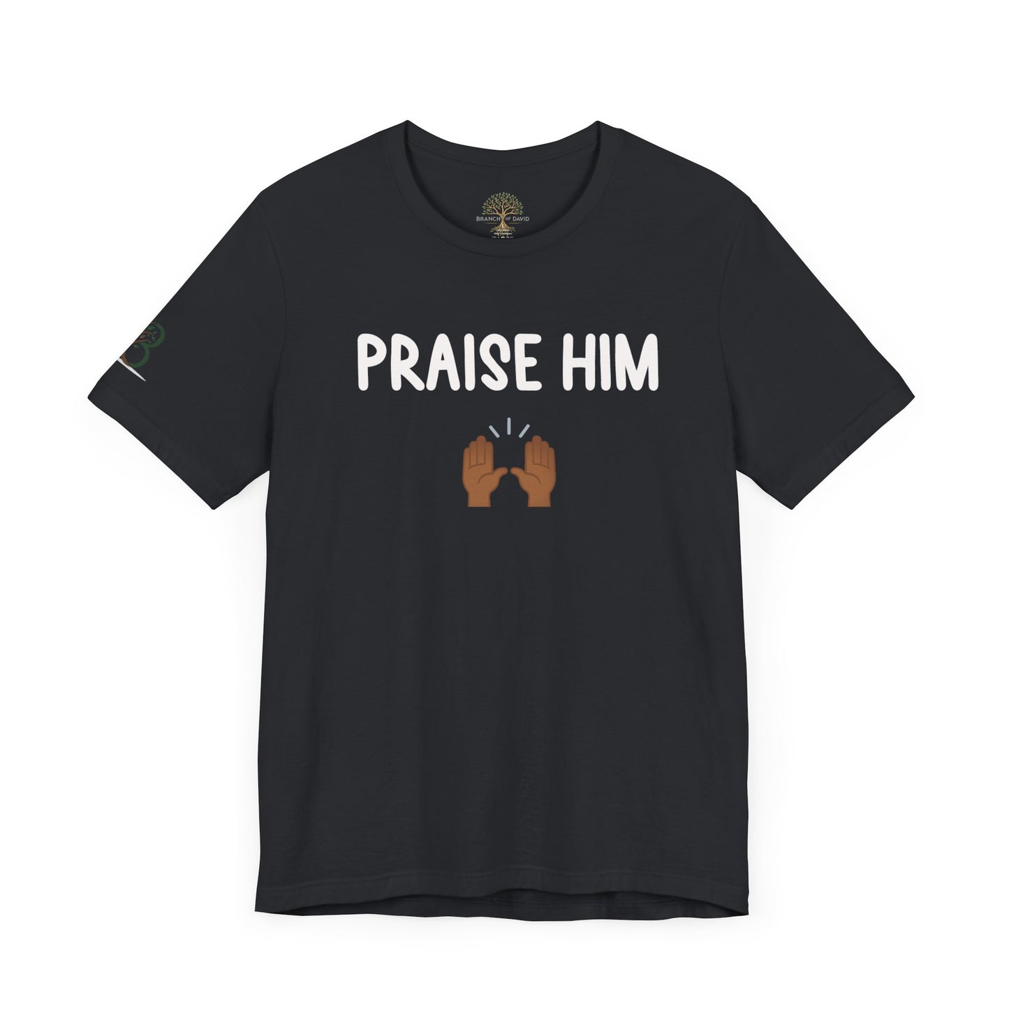 Double-sided Inspirational Unisex Short Sleeve Tee - "Praise Him"