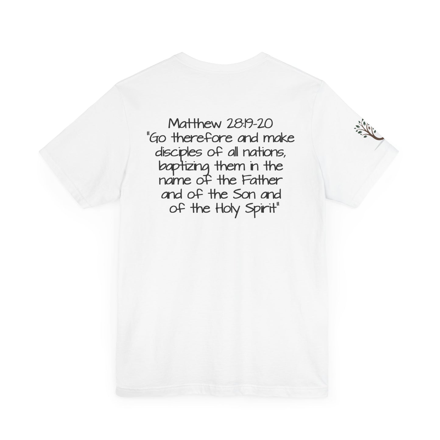 Double-sided Inspirational Unisex Short Sleeve Tee - "This Message with Mathew scripture"