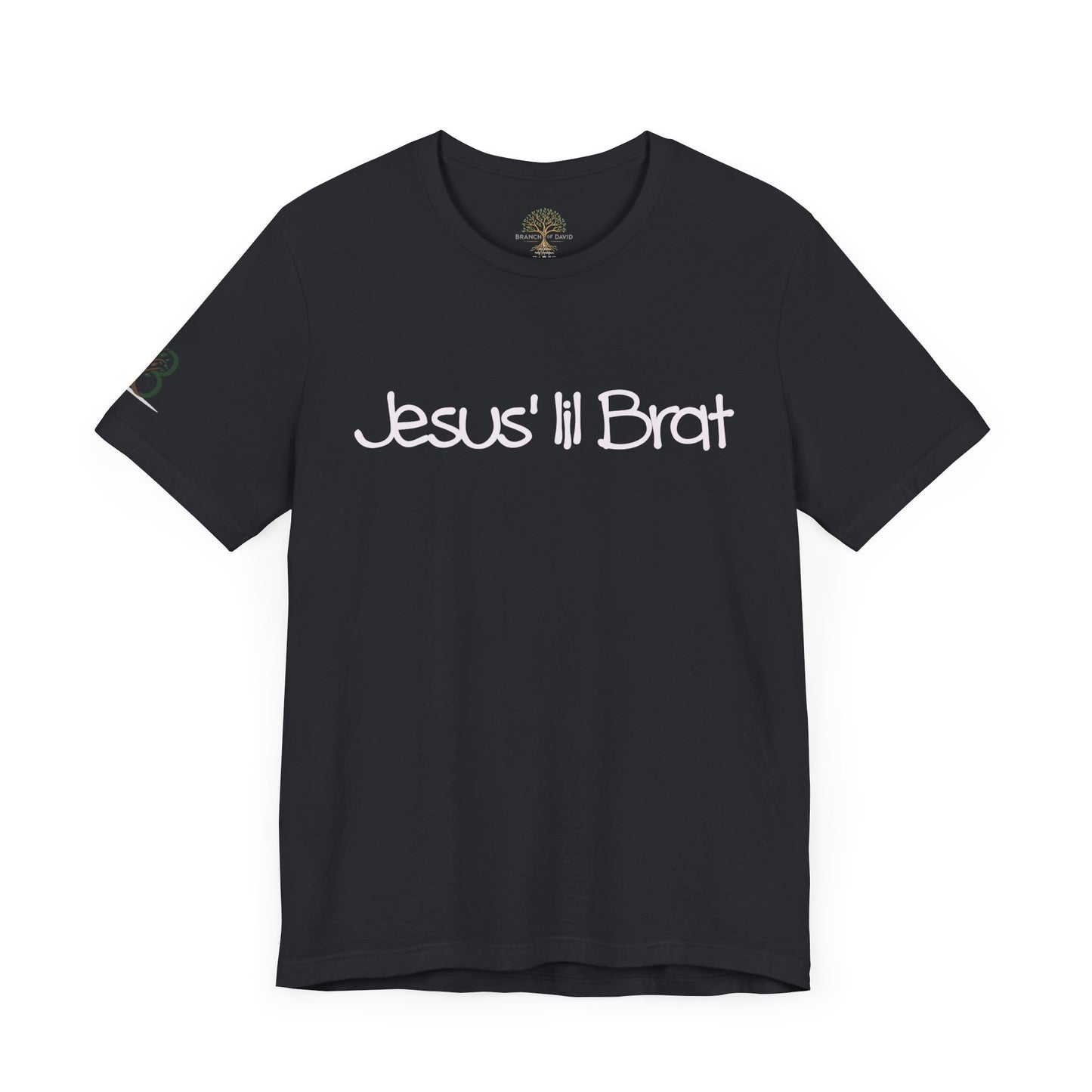Inspirational Unisex Short Sleeve Tee - "Jesus lil Brat"