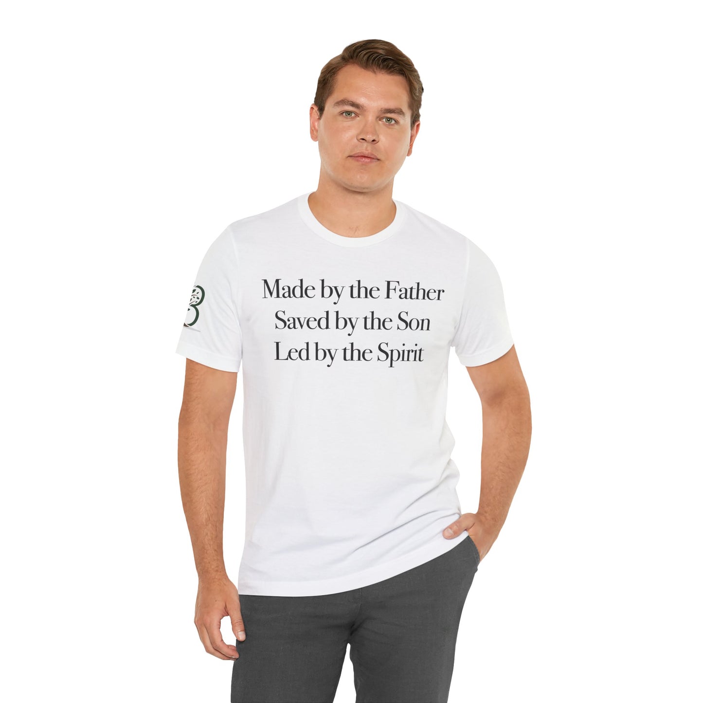 Double-sided Inspirational Unisex Jersey Short Sleeve Tee "Made by the Father Saved by the Son Led by the Spirit"