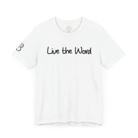 Double-sided Inspirational Unisex Short Sleeve Tee - "Live the word"