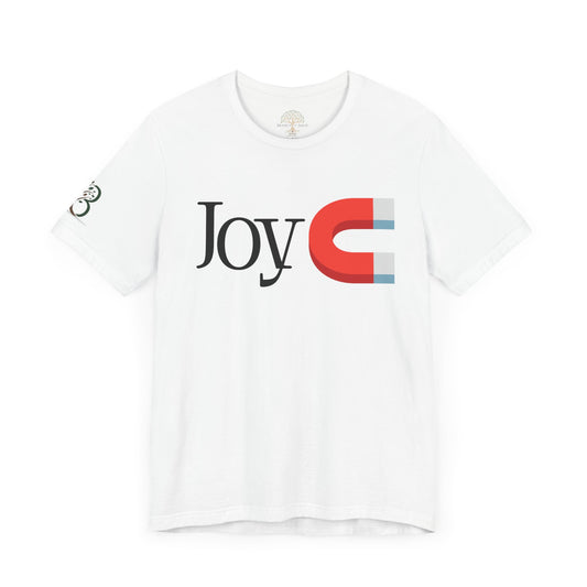 Ispirational Unisex Jersey Short Sleeve Tee "Joy 🧲"
