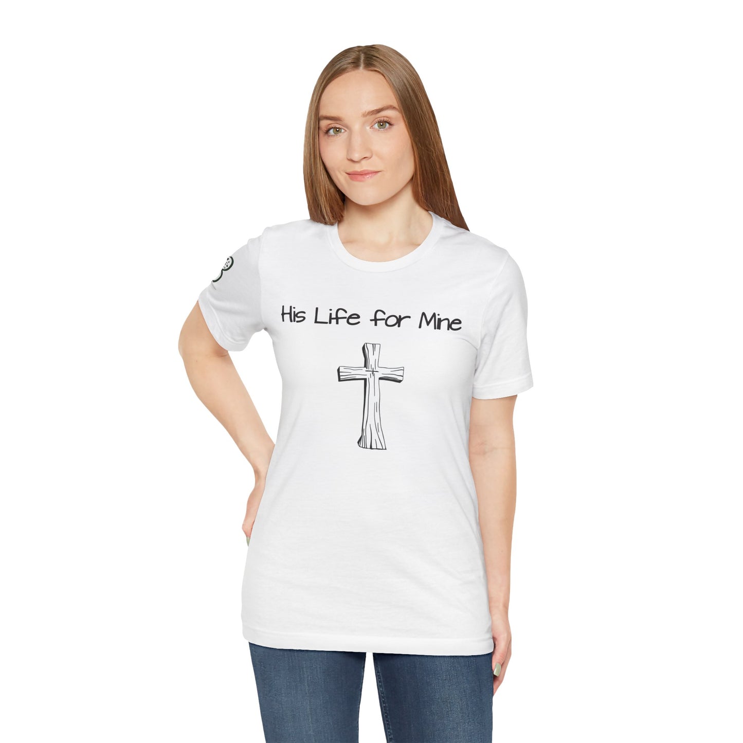 Double-sided Inspirational Unisex Short Sleeve Tee - "His Life for Mine"