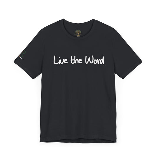 Double-sided Inspirational Unisex Short Sleeve Tee - "Live the word"