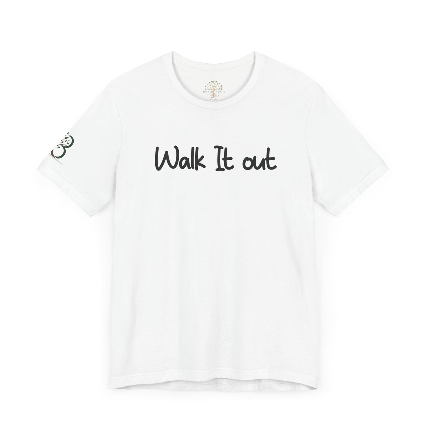 Double-sided Inspirational Unisex Short Sleeve Tee - "Walk it Out"