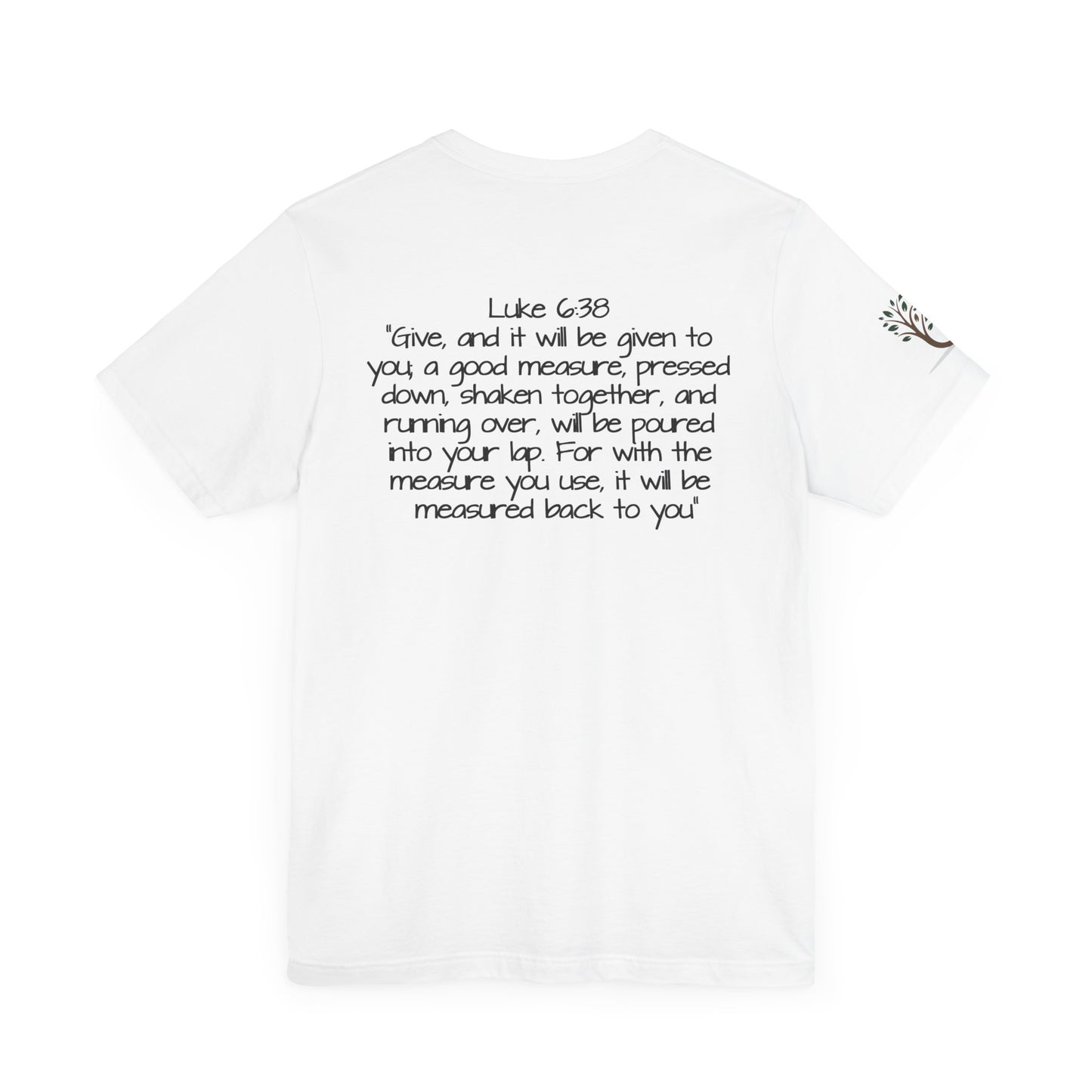 Double-sided Inspirational Unisex Short Sleeve Tee - "Pressed for the Purpose with Luke scripture"