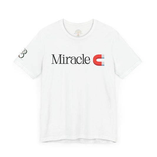 Inspirational Unisex Jersey Short Sleeve Tee "Miracle 🧲"