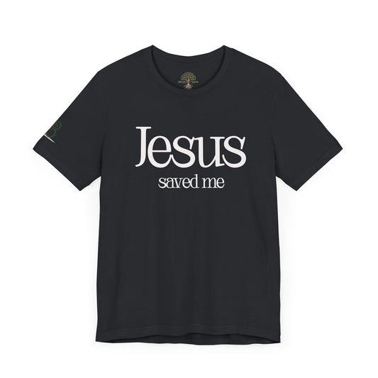 Double sided Inspirational Unisex Short Sleeve Tee - "Jesus saved me"