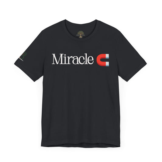 Inspirational Unisex Short Sleeve Tee - "Miracle 🧲"