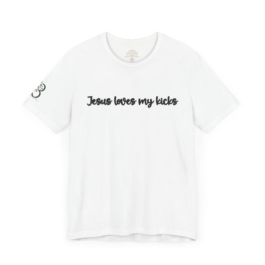 Inspirational Unisex Jersey Short Sleeve Tee "Jesus loves my kicks"