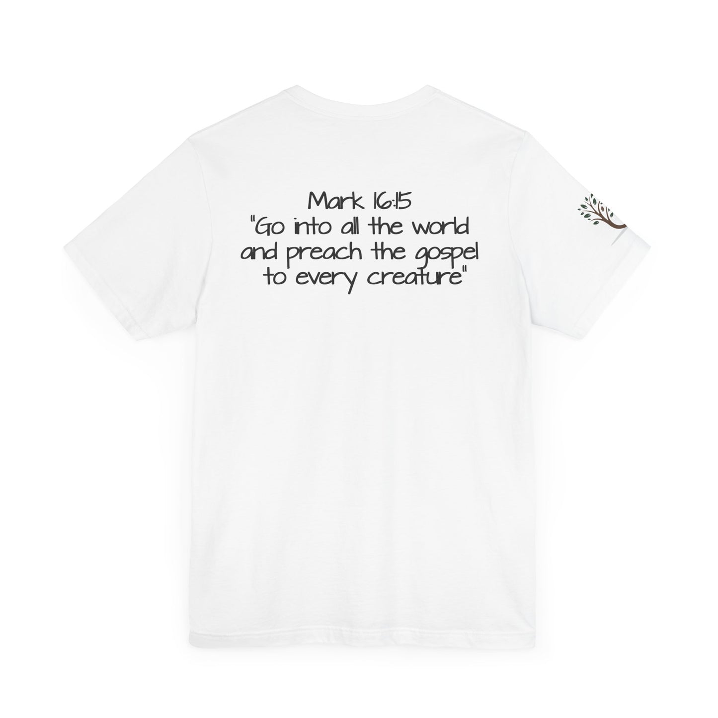 Double-sided Inspirational Unisex Short Sleeve Tee - "This Message with Mark scripture"